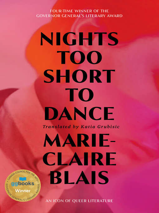 Title details for Nights Too Short to Dance by Marie-Claire Blais - Available